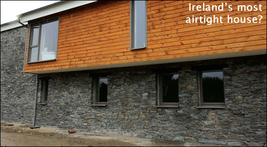 Ireland's most airtight house?